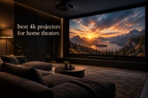 best 4k projectors for home theaters