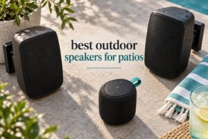 best outdoor speakers for patios