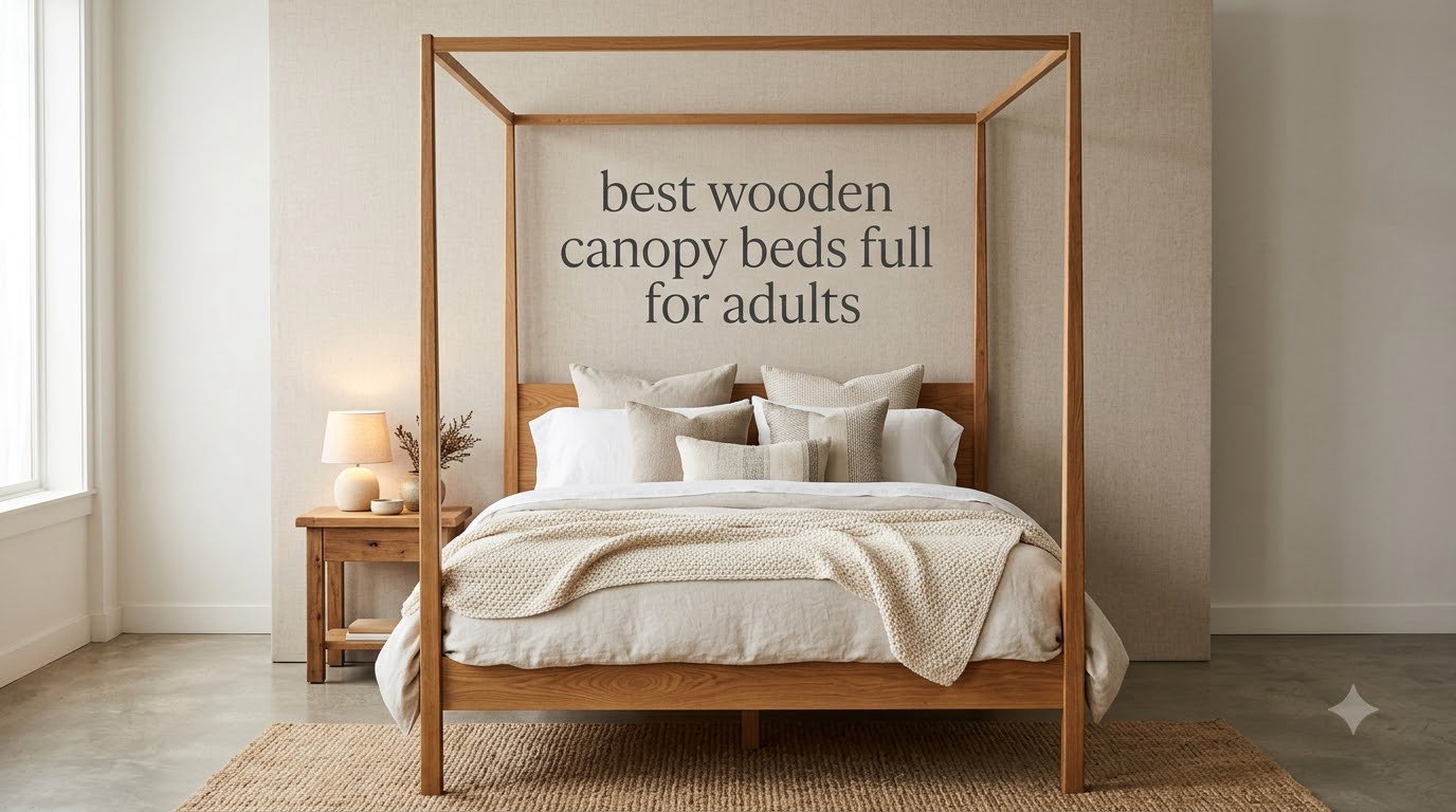 best wooden canopy beds full for adults