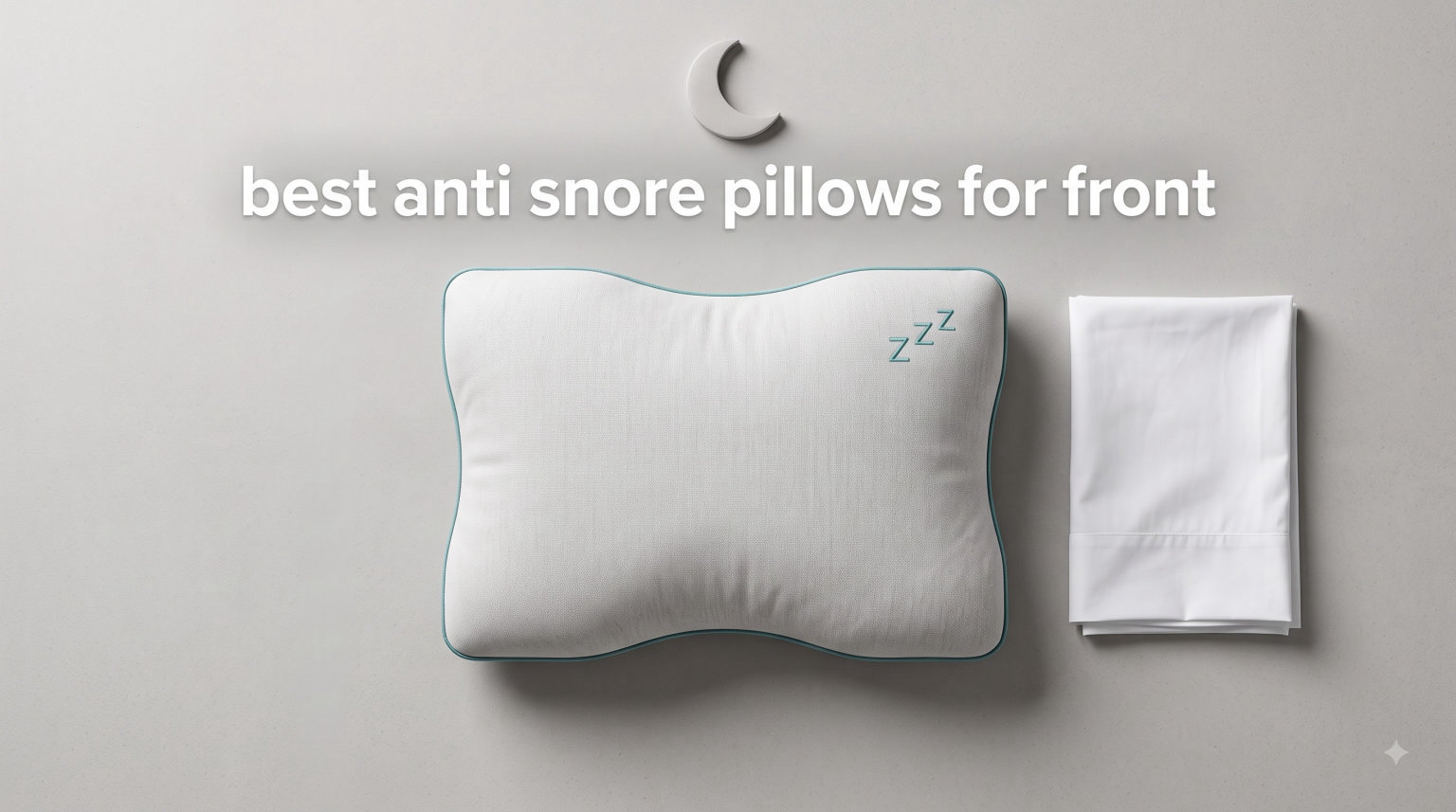 best anti snore pillows for front