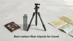 Best carbon fiber tripods for travel