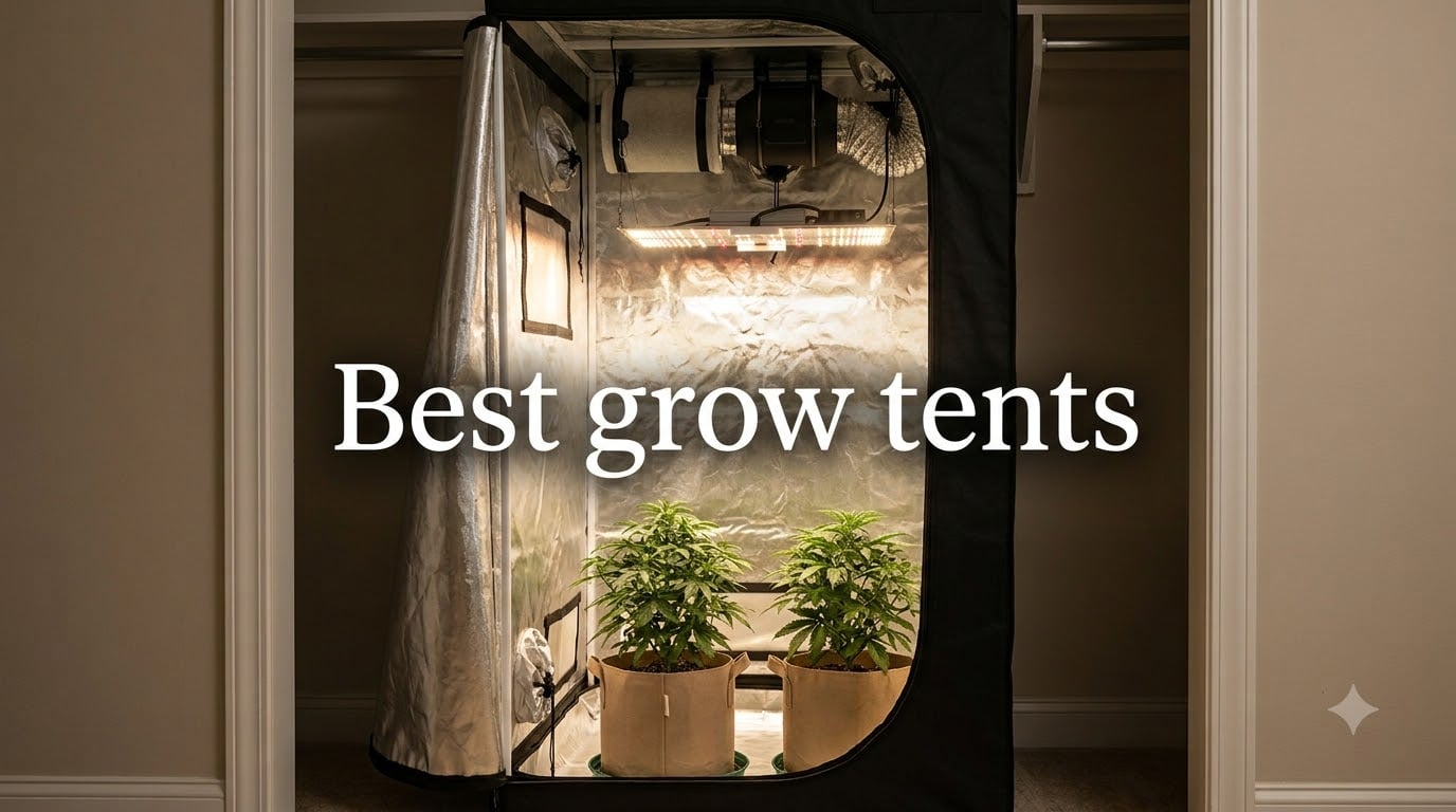 Best grow tents