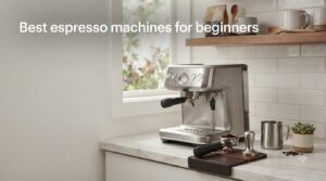 Best espresso machines for beginners