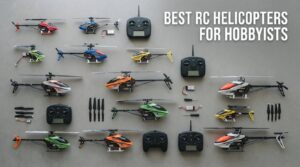 Best RC helicopters for hobbyists