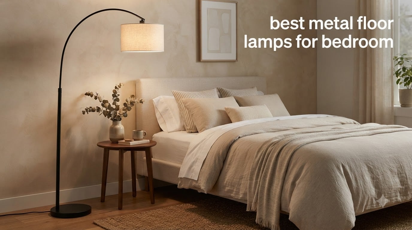 best metal floor lamps for bedroom