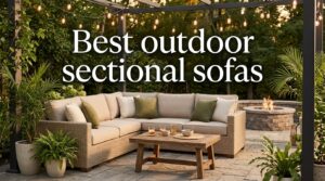 Best outdoor sectional sofas