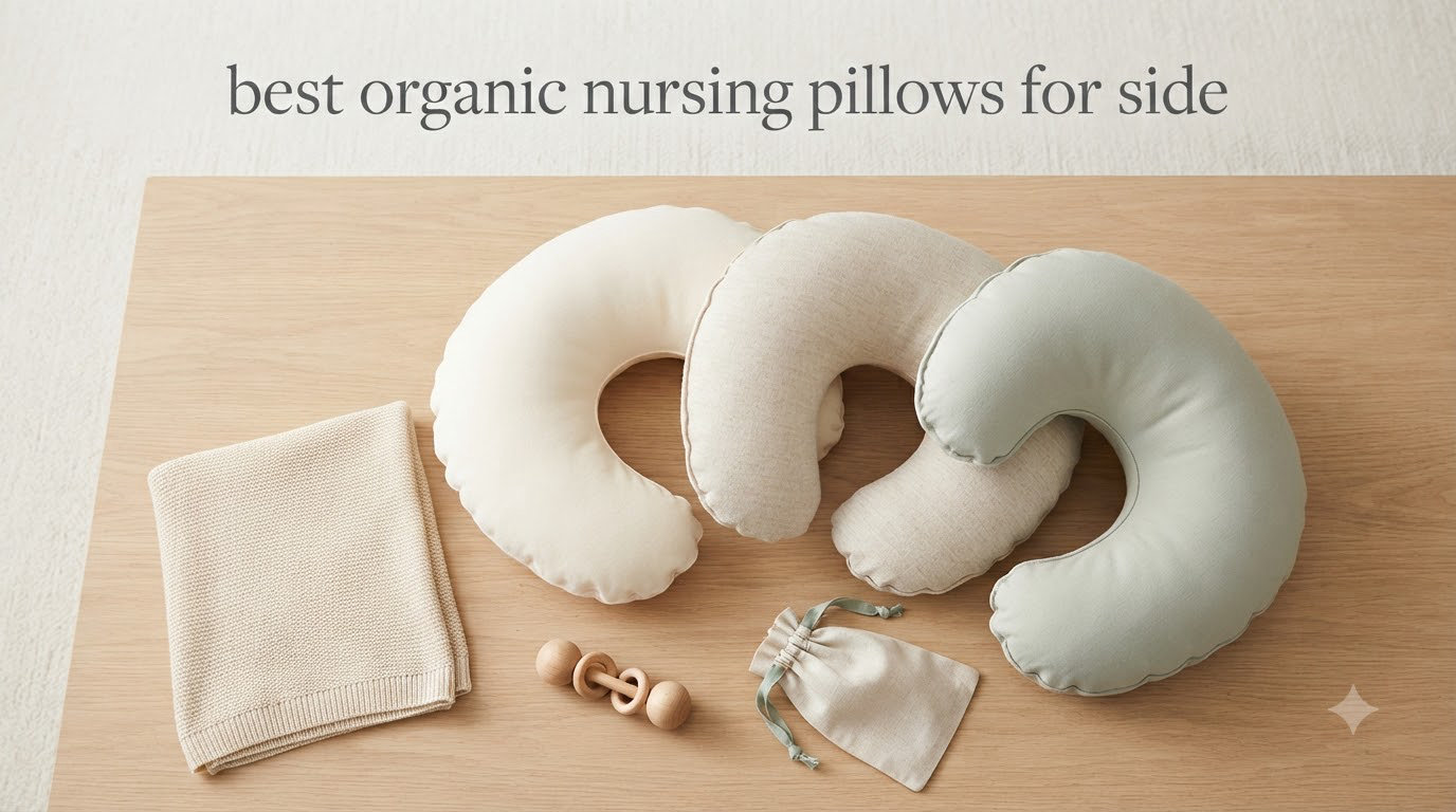 best organic nursing pillows for side