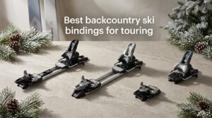 Best backcountry ski bindings for touring