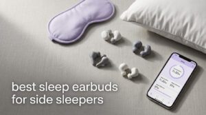 best sleep earbuds for side sleepers