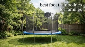best 14 foot trampolines for families